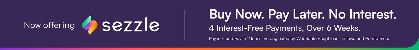 Now offering Sezzle Buy Now Pay Later, with 4 interest-free payments